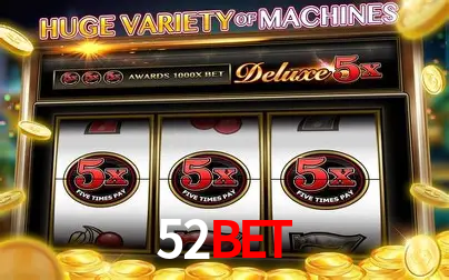 Apostas Esportivas na 52bet: Um Guia Completo